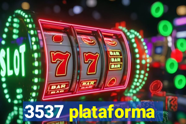 3537 plataforma